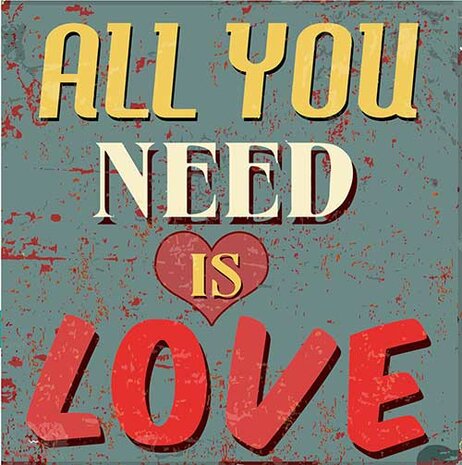 All you need is Love